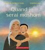 Couverture du livre Quand je serai moshom - Robertson David A. & Hill C. - 9781039719460