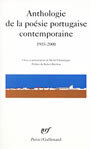Couverture du livre Anthologie de la poesie portugaise contemporaine 1935-2000 - COLLECTIF - 9782070423736
