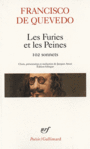 Couverture du livre Furies et les peines. 102 sonnets (Les) - QUEVEDO FRANCISCO DE - 9782070435968