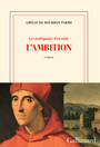 Couverture du livre Ambition (L') Les trafiquants d'éternité - Bourbon Parme Amélie - 9782072710001