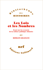 Couverture du livre Lois et les nombres : essai sur les ressorts de la culture... - GRAZIANI ROMAIN - 9782073015365