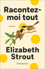 Couverture du livre Racontez-moi tout - Strout Elizabeth - 9782080496652