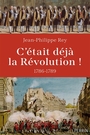 Couverture du livre C'était déjà la Révolution ! : 1786-1789 - Rey Jean-Philippe - 9782262097561