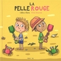 Couverture du livre Pelle rouge (La) - Claire Céline - 9782383496496