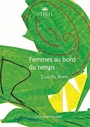 Couverture du livre Femmes au bord du temps - Boni Tanella S. - 9782493117717