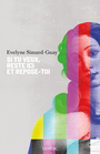 Couverture du livre Si tu veux, reste ici et repose-toi - Simard-Guay Evelyne - 9782760949881