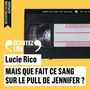 Couverture du livre Mais que fait ce sang sur le pull de Jennifer ? - Rico Lucie - 9782818060636