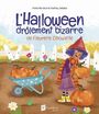 Couverture du livre Halloween drôlement bizarre de Fleurette Ciboulette (L') - RENAUD ANNE - 9782898790379