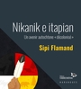 Couverture du livre Nikanik e itapian : un avenir autochtone « décolonisé » - Flamand Sipi - 9782925118190