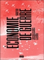 Couverture du livre Economie de guerre : leur feuille de route et la nôtre - Fournil Loïc - 9791091772655