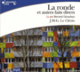 Couverture du livre Ronde et autres faits divers (La)(Livre lu) par Bernard Giraudeau - Le Clezio J. M. G. - 3260050856898