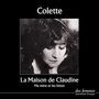 Couverture du livre Maison de claudine. Ma mère et les bêtes (La) (livre lu) - COLETTE - 3328140020038