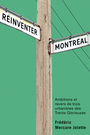 Couverture du livre Réinventer Montréal - Mercure Jolette  Frédéric - 9780228024798