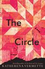 Couverture du livre The Circle - Vermette Katherena - 9780702269578
