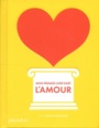 Couverture du livre Mon premier livre d'art: l'amour - Gozansky Shana - 9780714877884