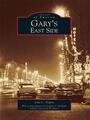 Couverture du livre Gary's East Side - Trafny John C. - 9780738519531