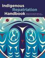 Couverture du livre Indigenous Repatriation Handbook - Collison Jisgang Nika - 9780772673183