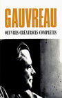 Couverture du livre Claude Gauvreau : Oeuvres créatrices complètes - GAUVREAU CLAUDE - 9780885120703