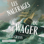 Couverture du livre Les Naufragés du Wager - Grann David - 9781004144457