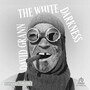 Couverture du livre The White Darkness - Grann David - 9781004180837