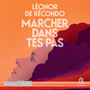 Couverture du livre Marcher dans tes pas - de Récondo Léonor - 9781004249114