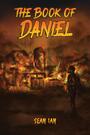 Couverture du livre The Book of Daniel - Ian Sean - 9781035804337