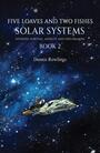 Couverture du livre Five Loaves and Two Fishes - Solar Systems - Rowlings Dennis - 9781035879045
