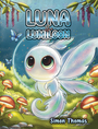 Couverture du livre Luna the Lumiloon - Thomas Simon - 9781035894635