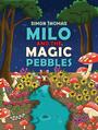 Couverture du livre Milo and the Magic Pebbles - Thomas Simon - 9781035894659