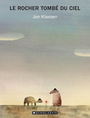 Couverture du livre Rocher tombé du ciel (Le) - Klassen Jon - 9781039704145
