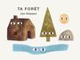 Couverture du livre Ta forêt - Klassen Jon - 9781039711563