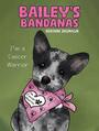 Couverture du livre Bailey's Bandanas - Brumagin Noranne - 9781398441439