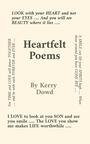 Couverture du livre Heartfelt Poems - Dowd Kerry - 9781398453371