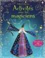 Couverture du livre Activités avec les magiciens - Gilpin Rebecca - 9781409559351