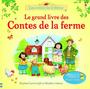 Couverture du livre Grand livre des contes de la ferme (Le) (NE) - CARTWRIGHT STEPHEN - 9781409570950