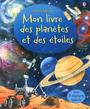 Couverture du livre Mon Livre Des Planetes Et Des Etoiles - Bone Emily - 9781409576563