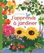 Couverture du livre J'apprend a jardiner - Bone Emily - 9781409589297