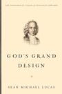 Couverture du livre God's Grand Design - Lucas Sean Michael - 9781433514456