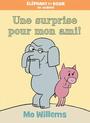 Couverture du livre Éléphant et Rosie Une surprise pour mon ami! - WILLEMS MO - 9781443181297