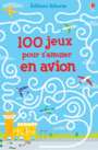 Couverture du livre 100 jeux pour s'amuser en avion - Smith Sam - 9781474936231