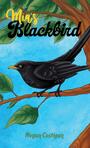 Couverture du livre Mia's Blackbird - Costigan Megan - 9781528966078