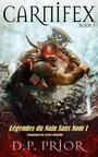Couverture du livre Carnifex - Prior D.P. - 9781547554423