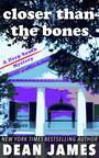 Couverture du livre Closer than the Bones - James Dean - 9781570721830