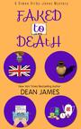 Couverture du livre Faked to Death - James Dean - 9781625178442