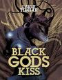 Couverture du livre Black Gods Kiss - Tidhar Lavie - 9781625671189