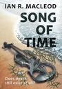 Couverture du livre Song of Time - MACLEOD IAN R. - 9781625673961