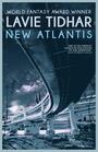 Couverture du livre New Atlantis - Tidhar Lavie - 9781625674968