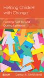 Couverture du livre Helping Your Children with Change - Strickland Darby A. - 9781645075318