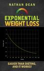 Couverture du livre Exponential Weight Loss - Dean Nathan - 9781649796639