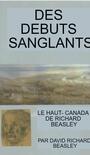 Couverture du livre Des débuts sanglants - Richard Beasley David - 9781667414102